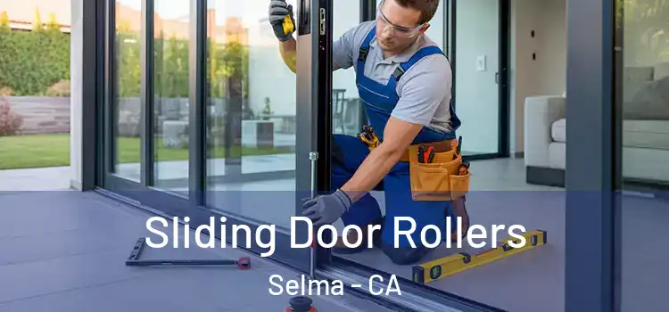 Sliding Door Rollers Selma - CA